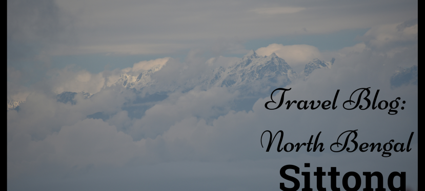 North Bengal Travel Blog Post: Sittong